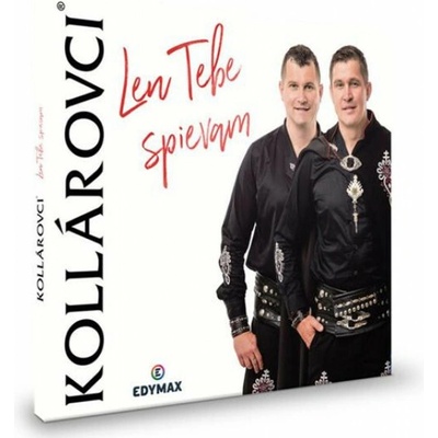 Kollárovci, Len Tebe Spievam CD