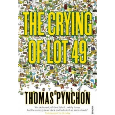 The Crying of Lot 49 - Thomas Pynchon