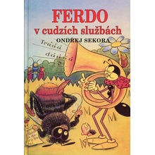 Ferdo v cudzích službách - Ondřej Sekora