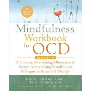 The Mindfulness Workbook for OCD (ISBN: 9781684035632)