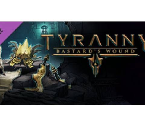 Tyranny - Bastards Wound