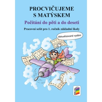 Procvičujeme s Matýskem - Počítání do pěti a do deseti - NNS
