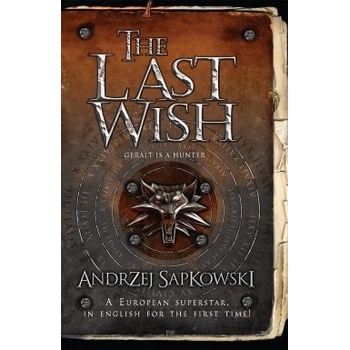 The Last Wish - Andrzej Sapkowski