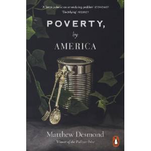 Poverty, by America | Matthew Desmond (ISBN: 9780141998794)