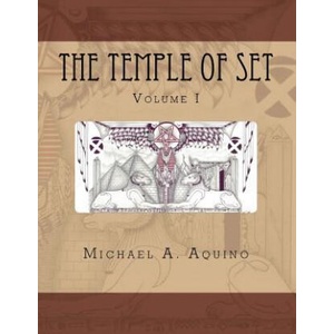 The Temple of Set I | Michael A Aquino (ISBN: 9781497567450)
