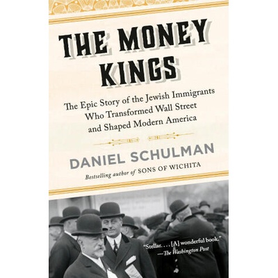 MONEY KINGS | SCHULMAN DANIEL