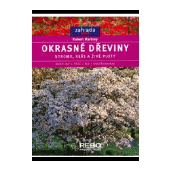 Okrasné dřeviny Robert Markley