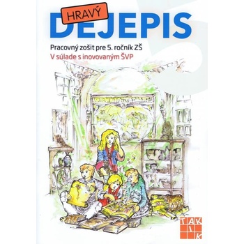 Hravý dejepis 5