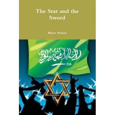 Star and the Sword | Wayne Madsen