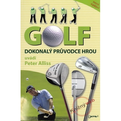 Golf - Dokonalý průvodce hrou - Vivien Saunders