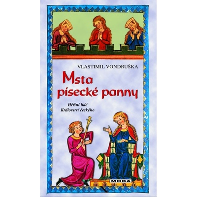 Msta písecké panny - Hříšní lidé Království českého, 3. vydání - Vlastimil Vondruška