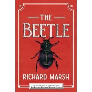 Beetle | Richard Marsh, Chelsea Yarbro (ISBN: 9781492699712)