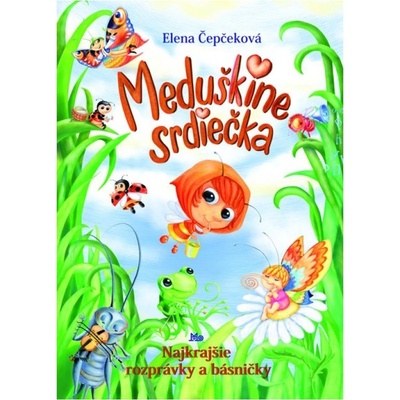 Meduškine srdiečka - Elena Čepčeková