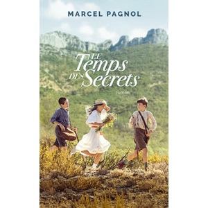 Le temps des secrets | Marcel Pagnol (2022)