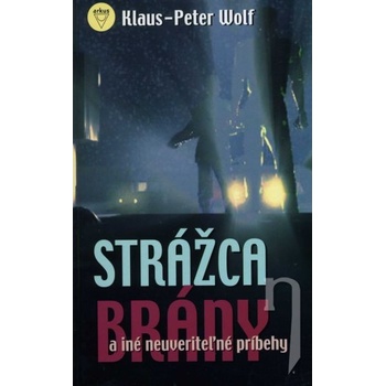 Strážca brány - K.P. Wolf