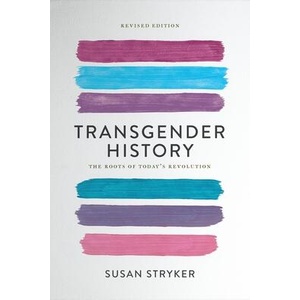 Transgender History, Third Edition (ISBN: 9781541605886)