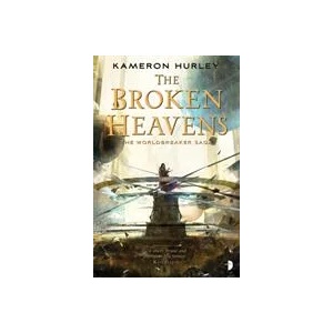 Broken Heavens | Kameron Hurley (ISBN: 9780857665621)