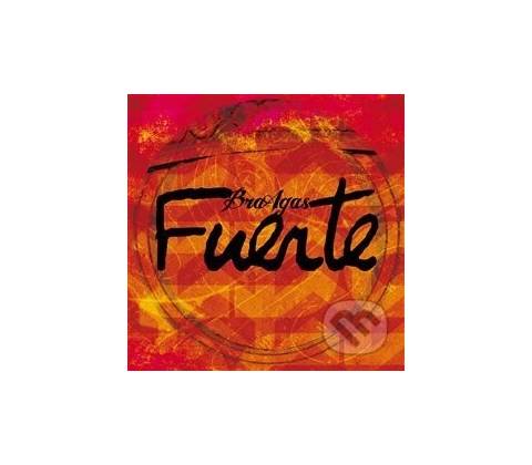 BRAAGAS: FUERTE CD