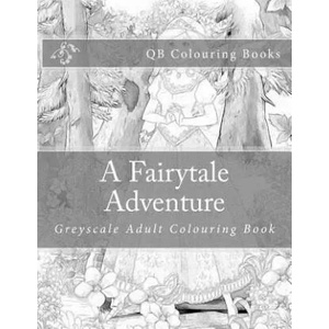 A Fairytale Adventure: Greyscale Adult Colouring Book | L Lench (ISBN: 9781533081582)