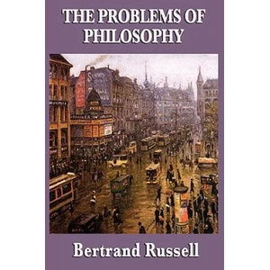 Problems of Philosophy | Bertrand Russell (2010)