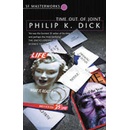 Time Out Of Joint - S.F. Masterworks - Paperba... - Philip K. Dick