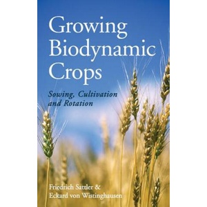 Growing Biodynamic Crops | Eckard von Wistinghausen (ISBN: 9781782501121)