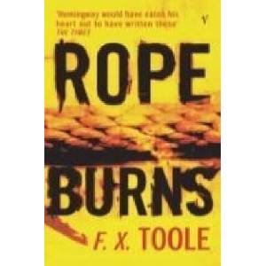 Rope Burns | F. X. Toole (ISBN: 9781784703851)