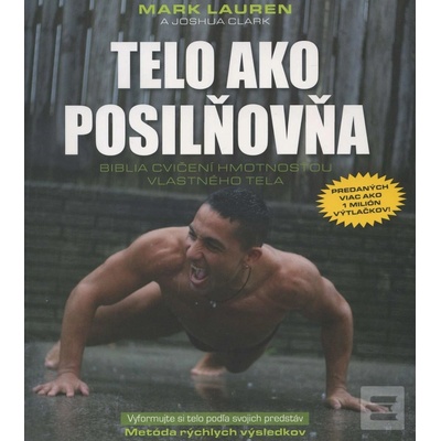 Telo ako posilňovňa - Mark Lauren