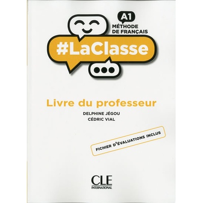 LaClasse A1: Livre du professeur