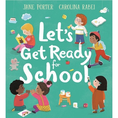 Let’s Get Ready for School jak to vypadá ve škole anglicky
