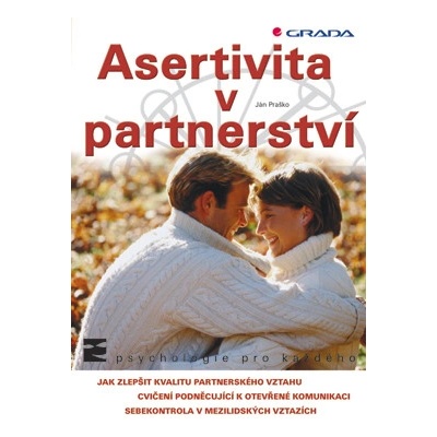 Asertivita v partnerství - Praško Ján