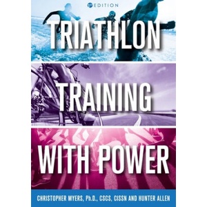 Triathlon Training with Power | Chris Myers, Hunter Allen (ISBN: 9781793532725)