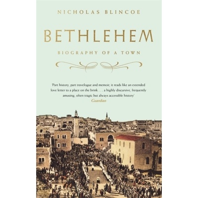 Bethlehem - Nicholas Blincoe