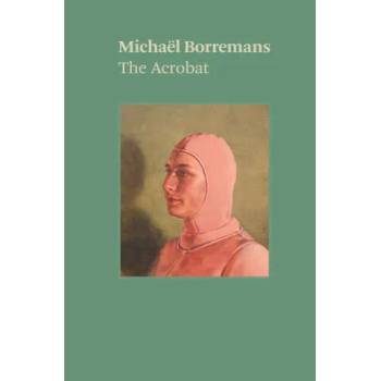 Image 1 of Michael Borremans: The Acrobat