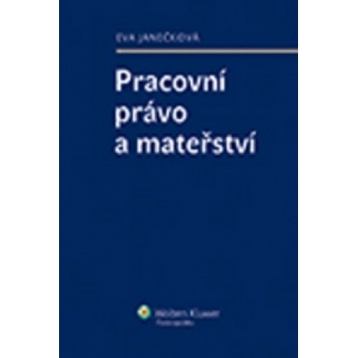 Pracovní právo a mateřství