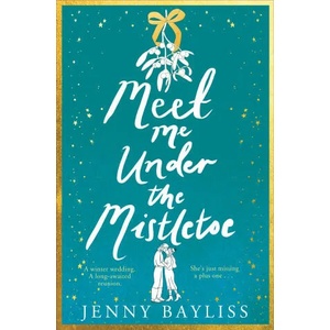 Meet Me Under the Mistletoe | Jenny Bayliss (2022)