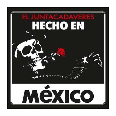 El Juntacadáveres: Hecho En México LP