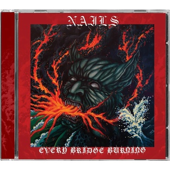 Nails Every bridge Burning 1 CD
