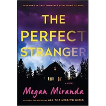 The Perfect Stranger - Megan Miranda