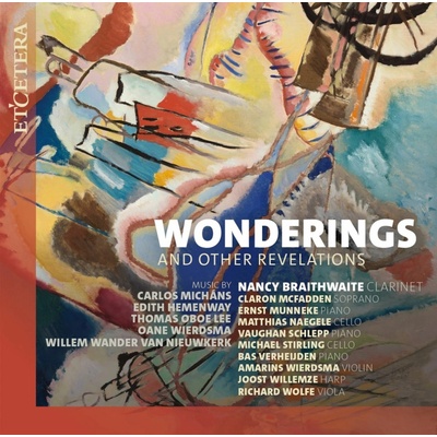 Nancy Braithwaite, WONDERINGS AND OTHER REVELATIONS, CD