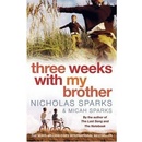 Three Weeks With My Brother - Nicholas Sparks , Micah Sparks
