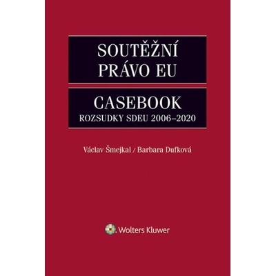 Soutěžní právo EU – Casebook