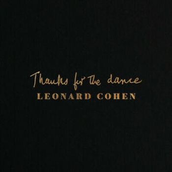 COHEN, LEONARD - THANKS FOR THE DANCE -HQ- LP