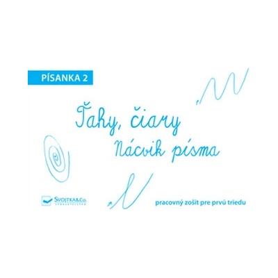 Písanka 2 – Ťahy, čiary – nácvik písma
