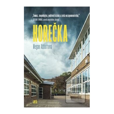 Horečka - Megan Abbottová