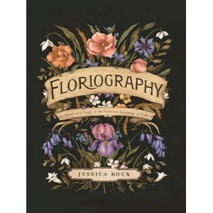 Floriography (ISBN: 9781524858148)