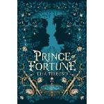 Atheneum Books for Young Readers Prince of Fortune | Lisa Tirreno