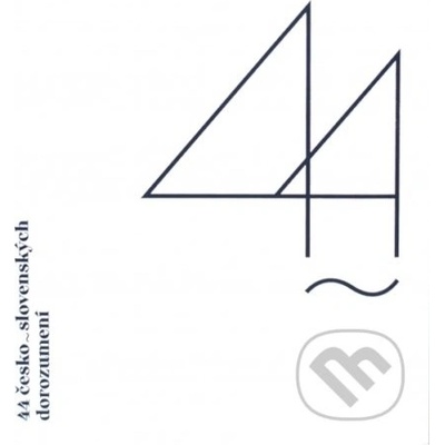 44 česko-slovenských dorozumení - Tomáš Maretta