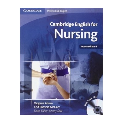 Cambridge English for Nursing + CD 2 B1/B2 Allum V. McGarr P.