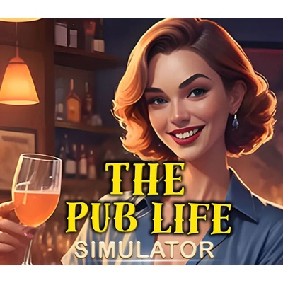 The Pub Life Simulator